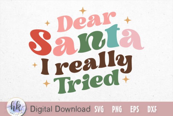 Dear Santa I Really Tried Retro SVG Review