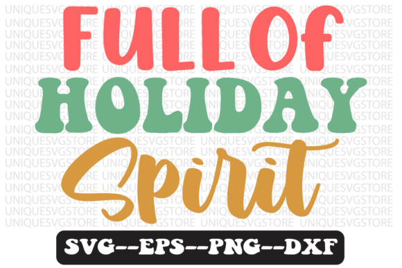 Full of Holiday Spirit Groovy Retro SVG Review