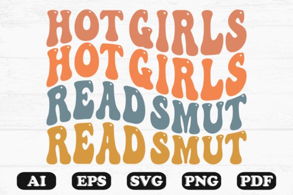 Hot Girls Read Smut Retro SVG T-shirt Review