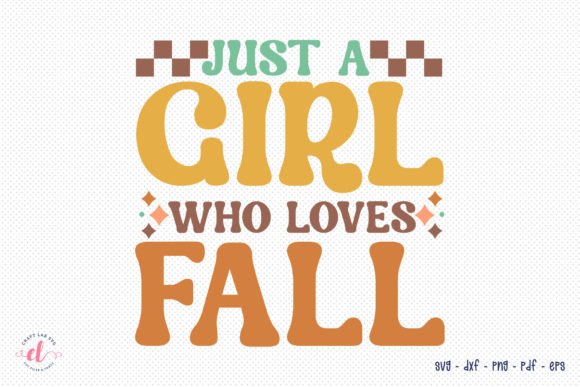 Just a Girl Who Loves Fall Retro SVG Review