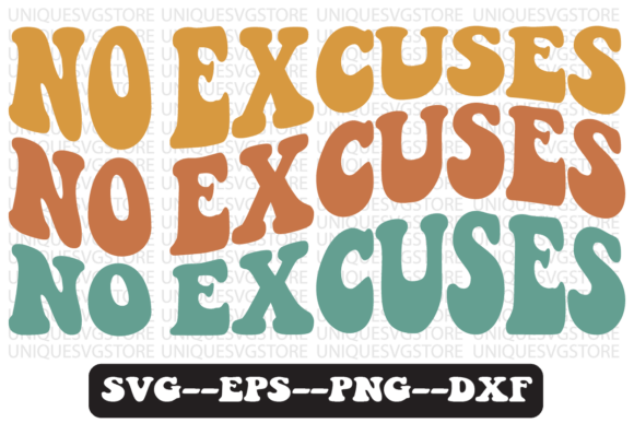 No Excuses Groovy Retro Svg Design Review