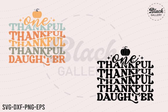 One Thankful Daughter Retro SVG Design Review