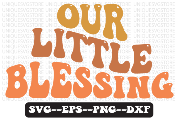 Our Little Blessing Retro Svg Design Review