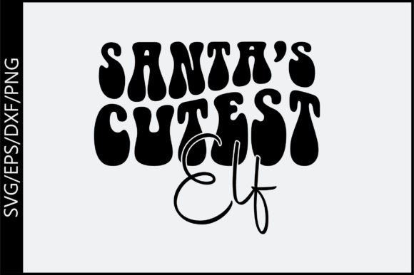 SANTA'S CUTEST ELF Retro Svg Design Review