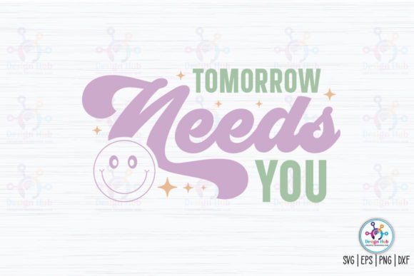 Tomorrow Needs You Retro SVG Review
